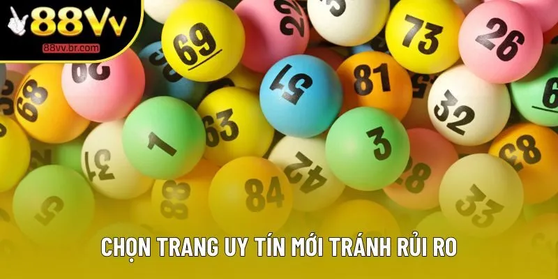 Chọn trang web cung cấp lô đề tin cậy tránh gặp sự cố Chọn trang web cung cấp lô đề tin cậy tránh gặp sự cố